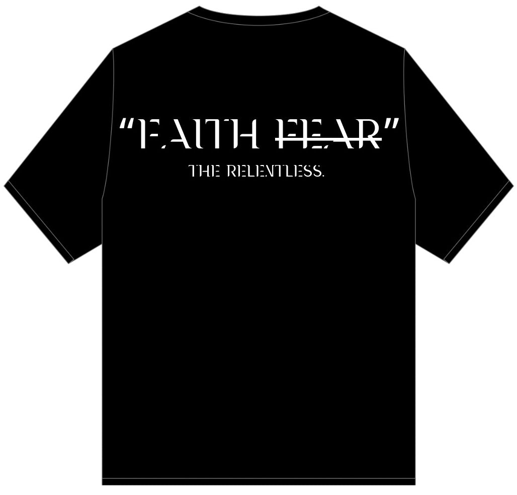 FAITH, NO FEAR.